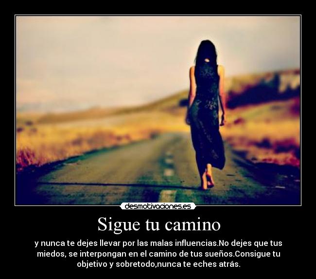 Sigue tu camino -