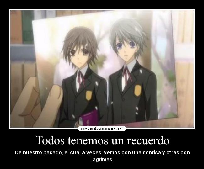 Todos tenemos un recuerdo -