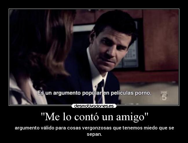 carteles bones seeley booth david boreanaz conto amigo porno verguenza desmotivaciones