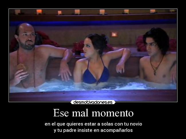 Ese mal momento -
