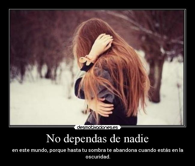 No dependas de nadie - 