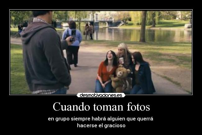 Cuando toman fotos - 