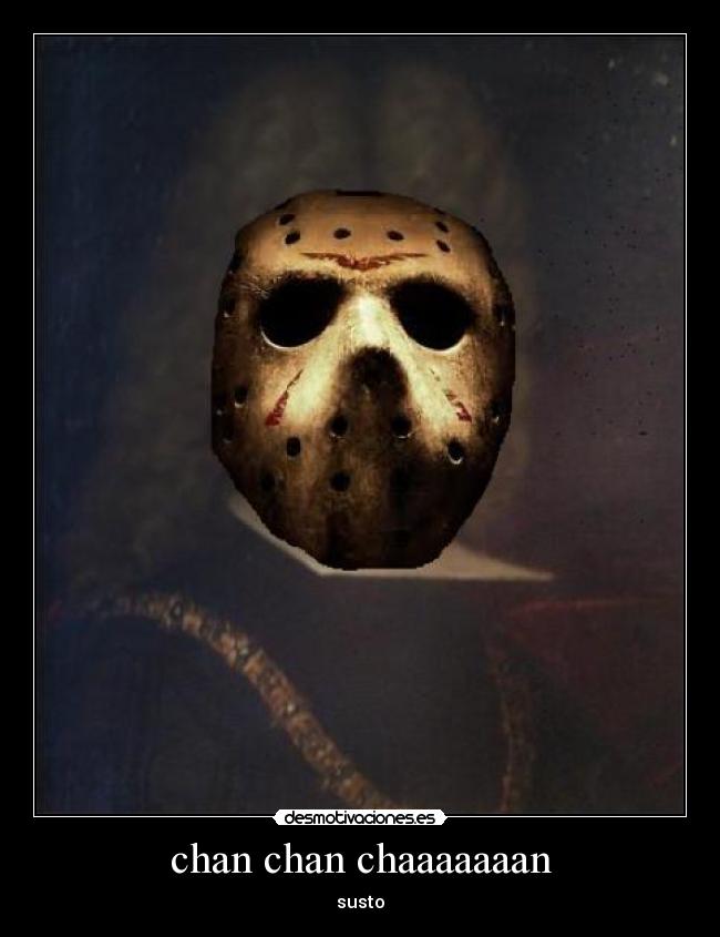 chan chan chaaaaaaan -