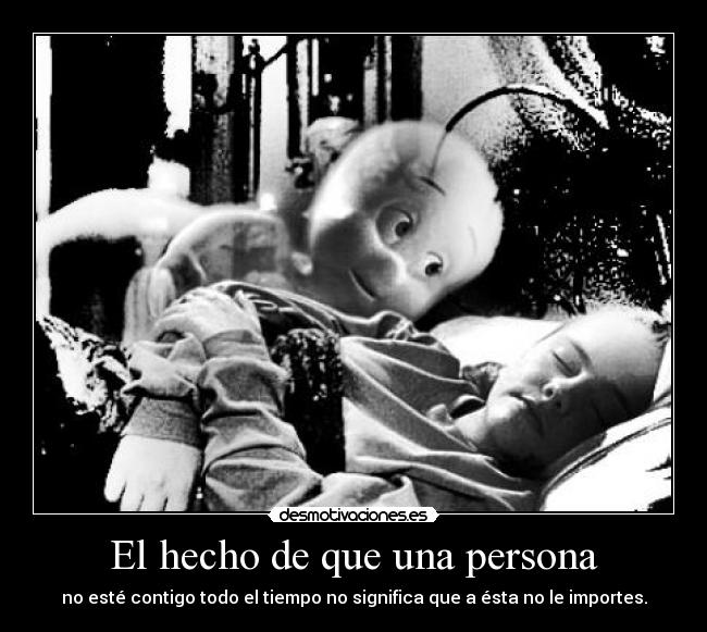 El hecho de que una persona - 