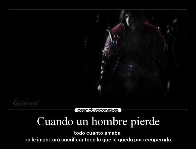 Cuando un hombre pierde -