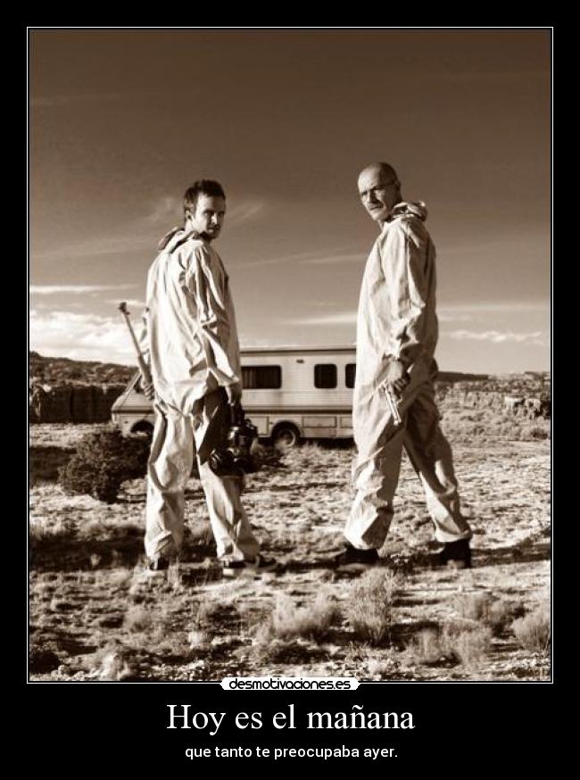 Hoy es el mañana -