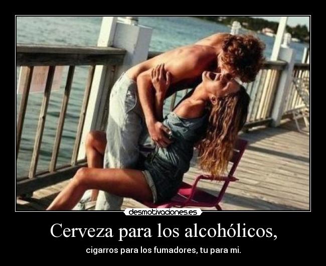 Cerveza para los alcohólicos, - 