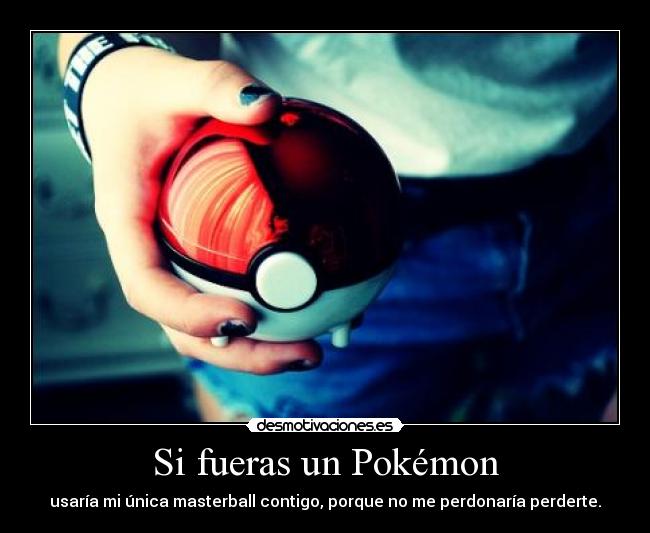 Si fueras un Pokémon -