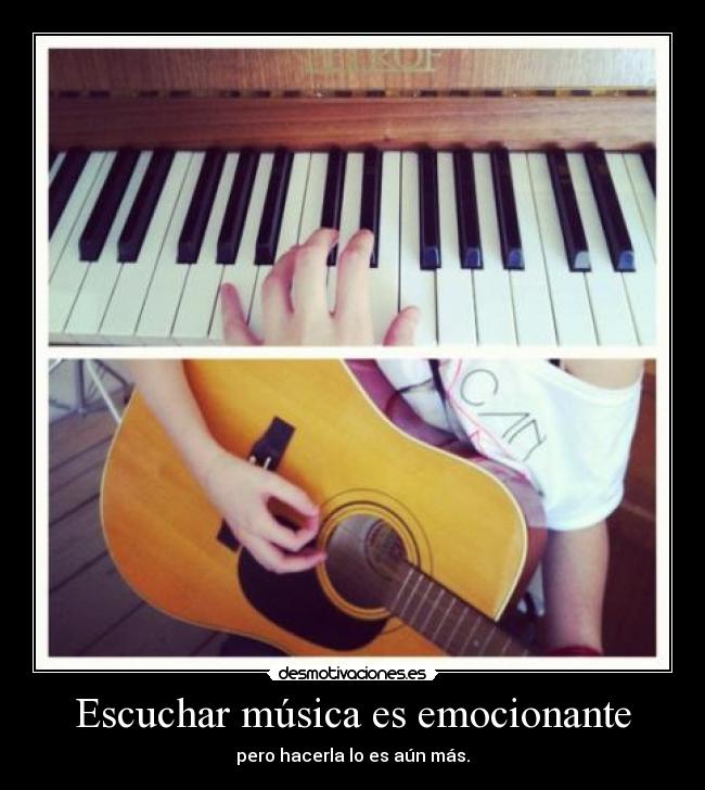 Escuchar música es emocionante - 