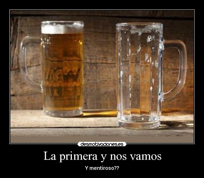 La primera y nos vamos - 