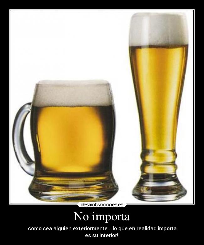 No importa -