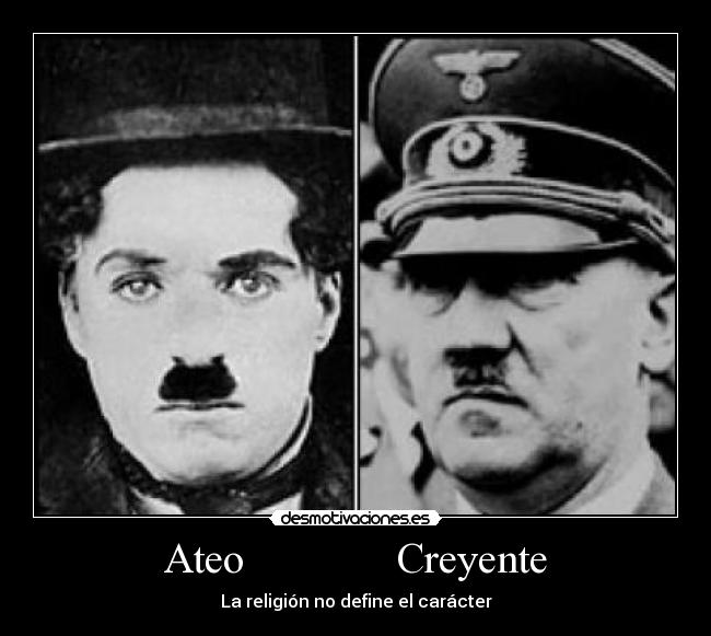 Ateo              Creyente - La religión no define el carácter