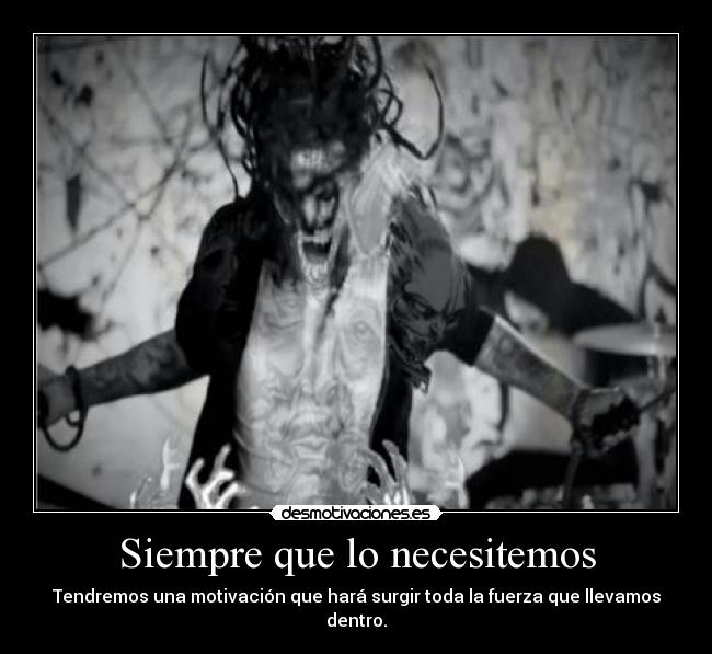 Siempre que lo necesitemos - 