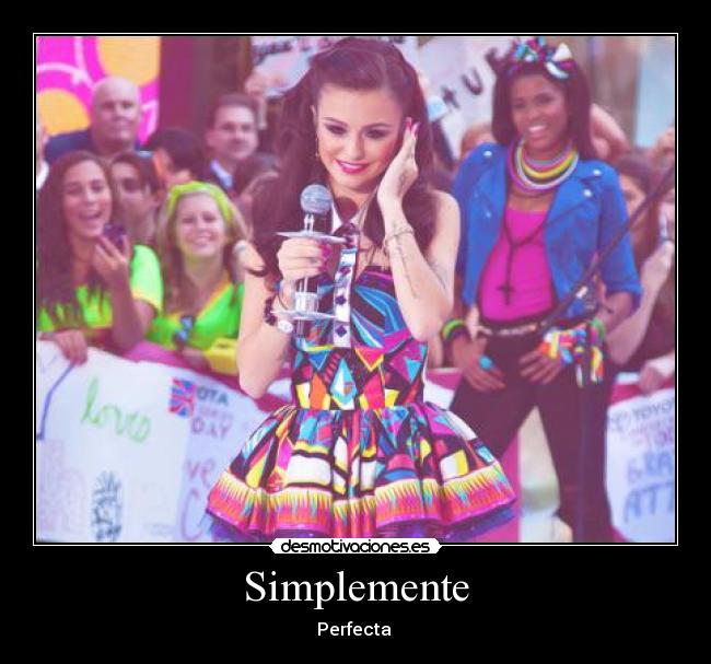 Simplemente - Perfecta ♥