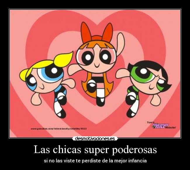 Las chicas super poderosas - si no las viste te perdiste de la mejor infancia