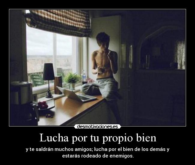 Lucha por tu propio bien - 