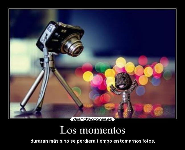 Los momentos - 
