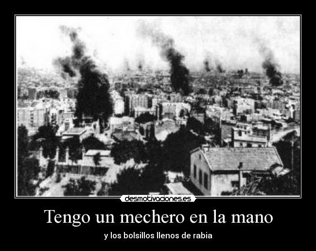 Tengo un mechero en la mano - 