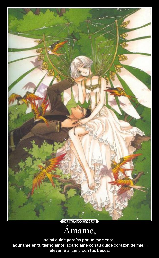 carteles amame dulce paraiso amor besos desmotivaciones