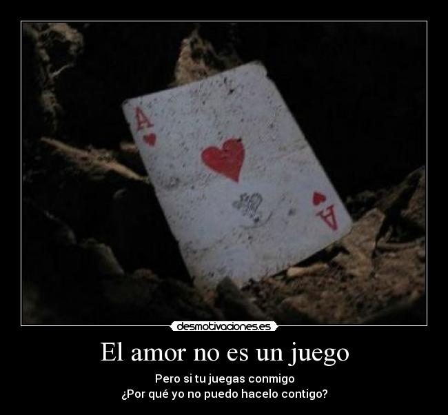 El amor no es un juego - 