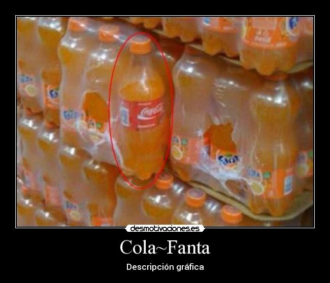 Cola~Fanta - Descripción gráfica