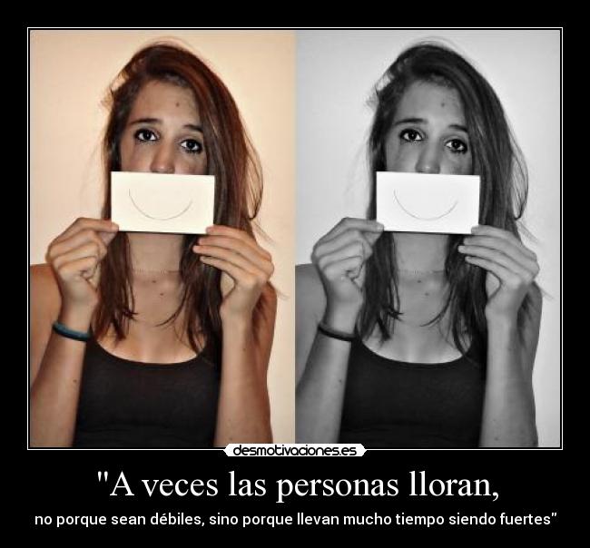 A veces las personas lloran, -