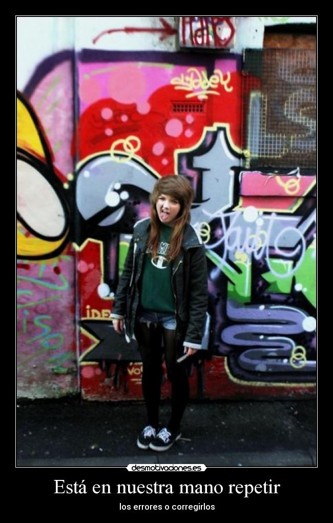 Está en nuestra mano repetir -