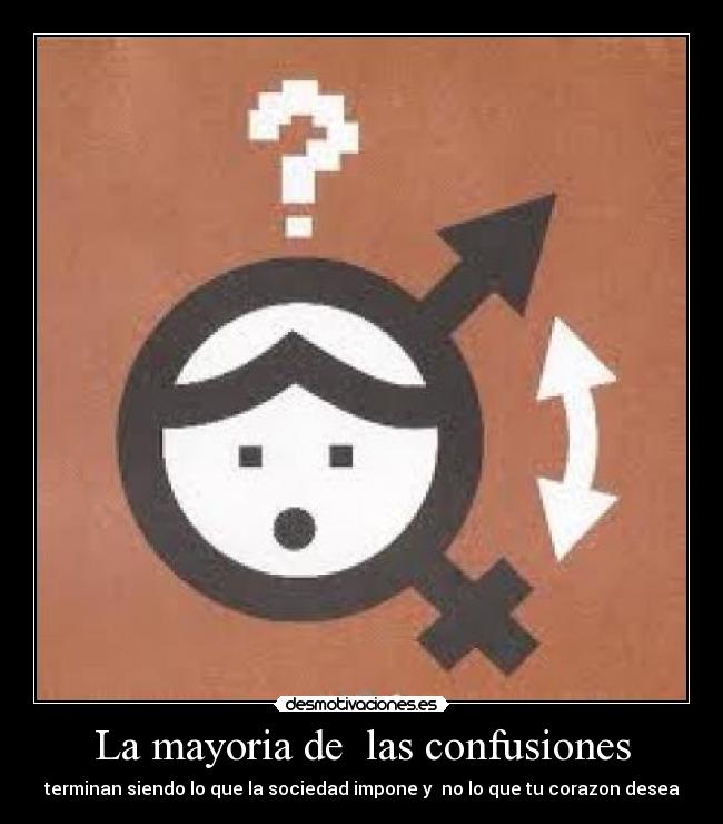 La mayoria de las confusiones -