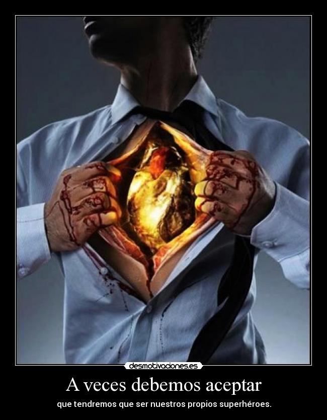 A veces debemos aceptar - 