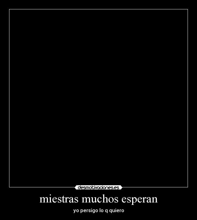 carteles eduardo perez desmotivaciones