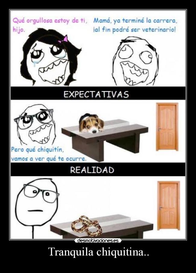 Tranquila chiquitina.. -