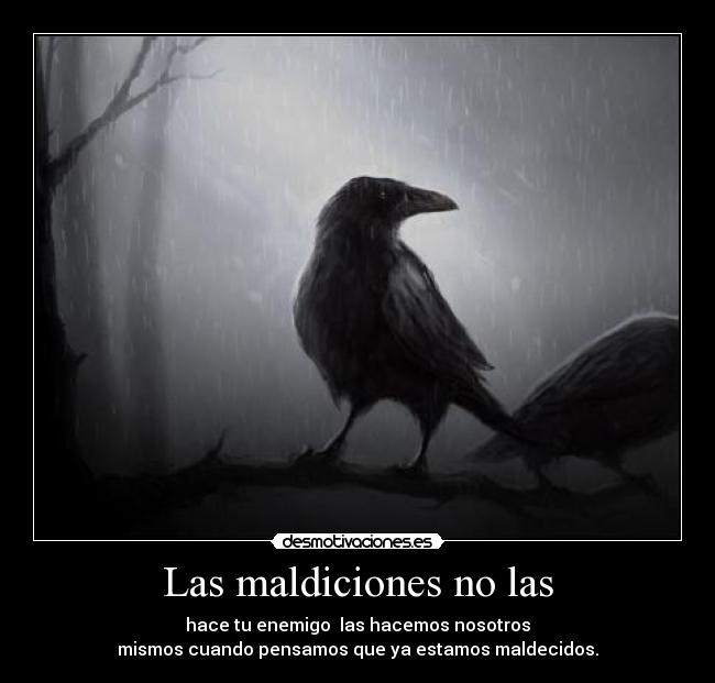 Las maldiciones no las - 