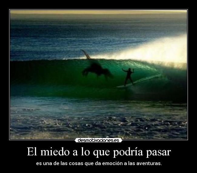 El miedo a lo que podría pasar - 