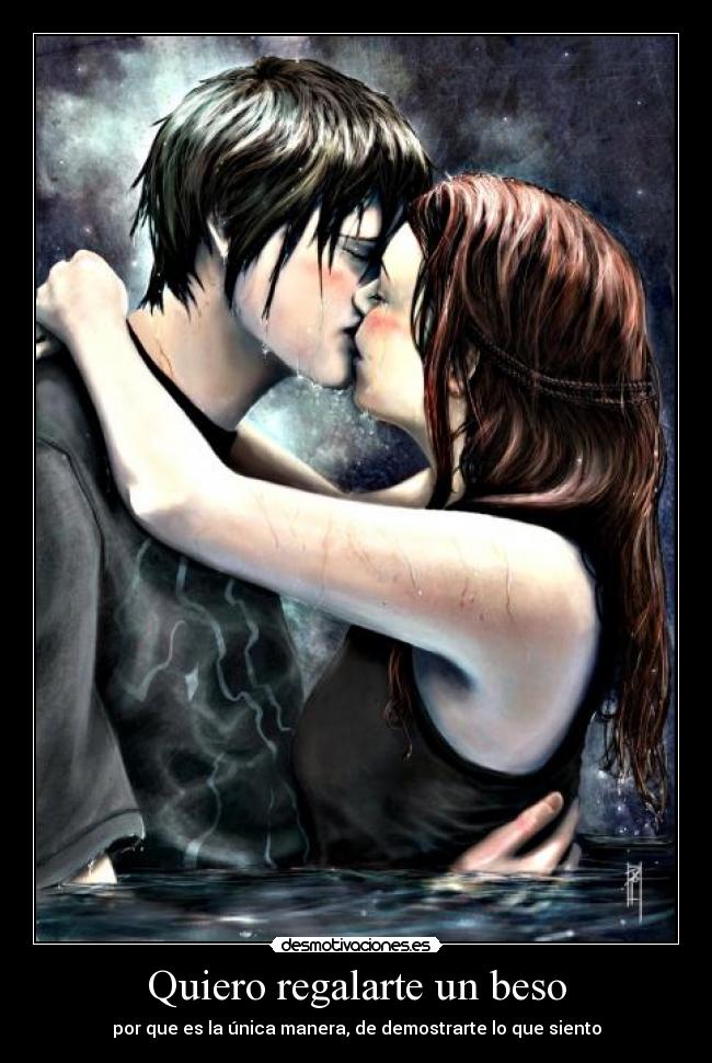 Quiero regalarte un beso - 
