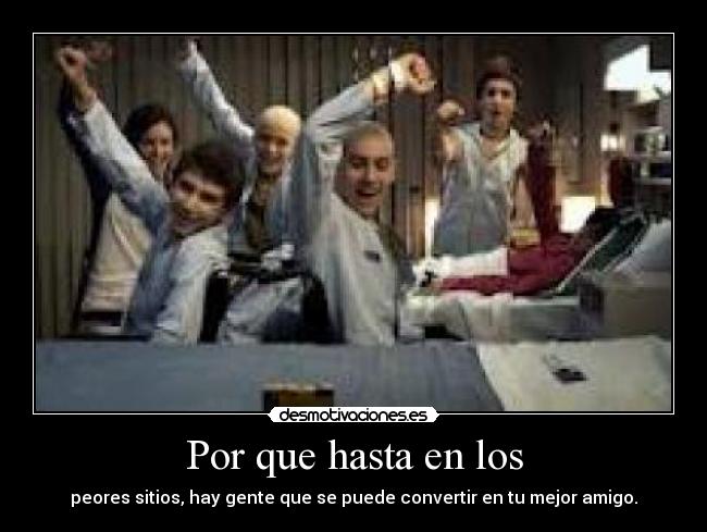 Por que hasta en los -