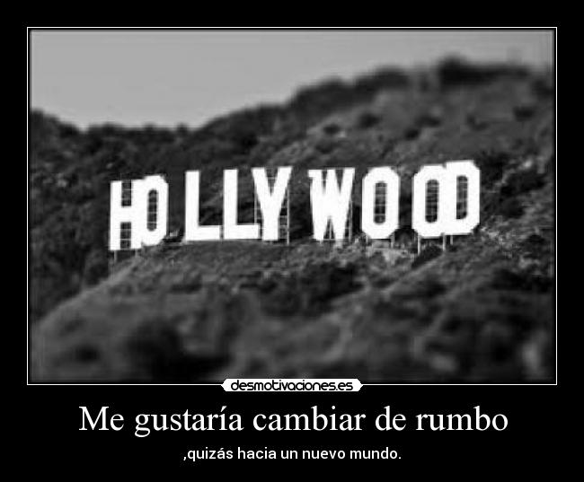 Me gustaría cambiar de rumbo - 
