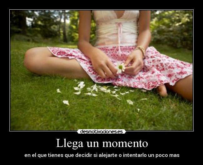 Llega un momento -