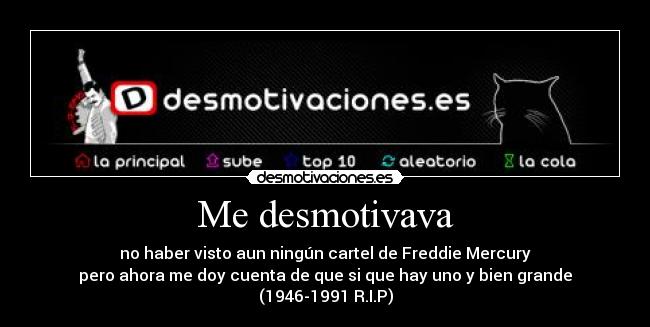 carteles freddie mercury desmotivaciones