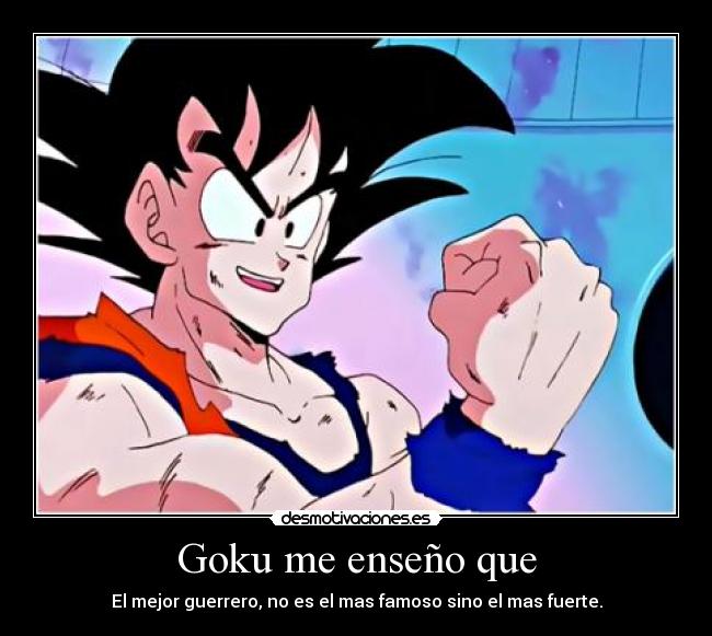 carteles goku desmotivaciones