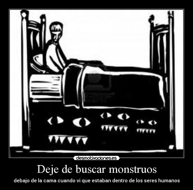 Deje de buscar monstruos - 