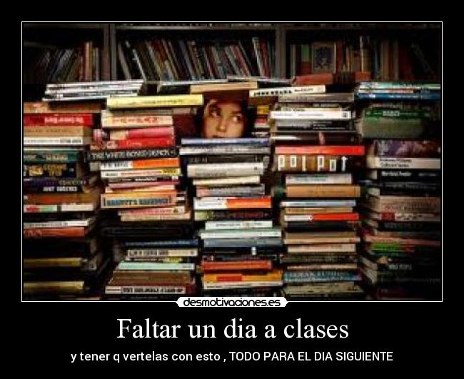 Faltar un dia a clases - 