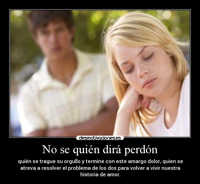 No se quién dirá perdón - 