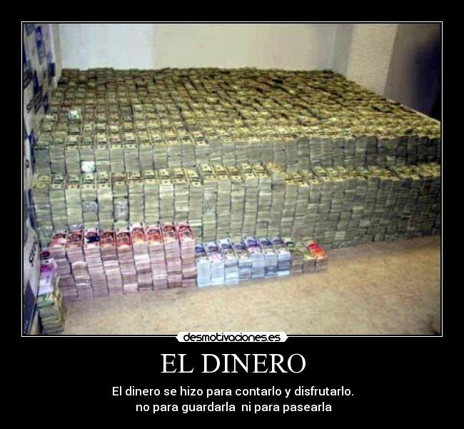 EL DINERO -