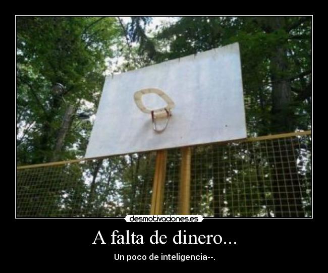 carteles dinero falta dinero desmotivaciones
