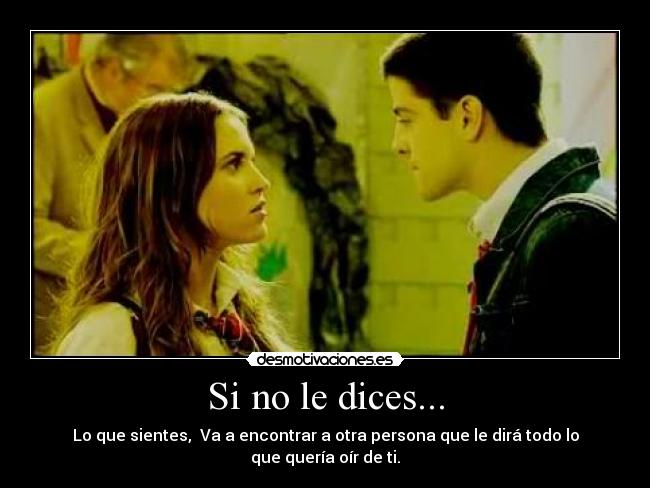 Si no le dices... - 