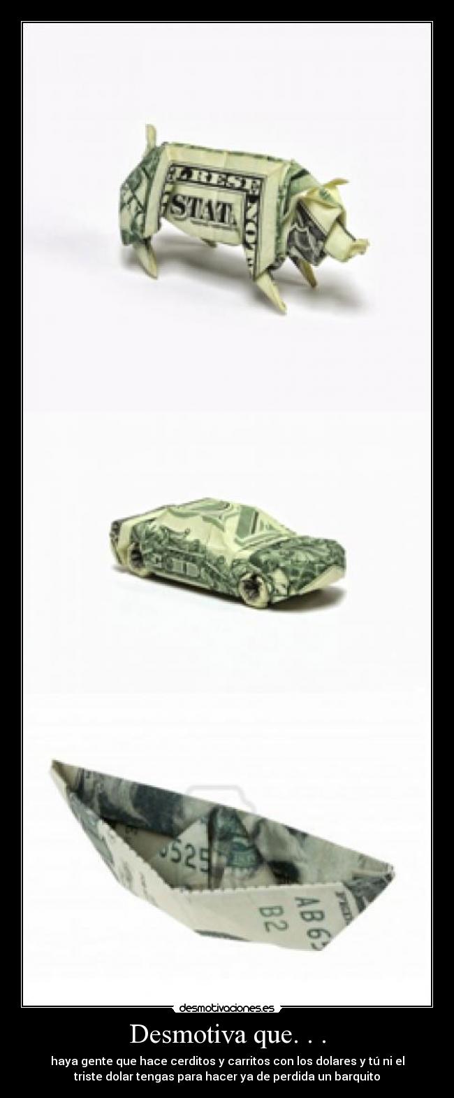 Desmotiva que. . . - 