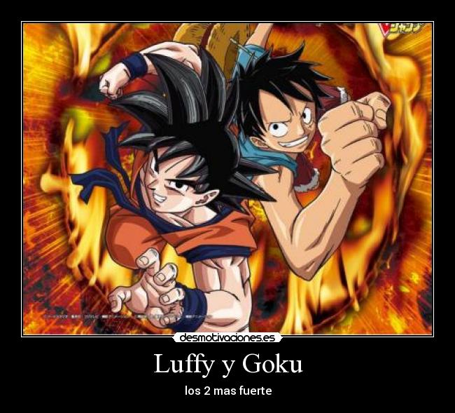 Luffy y Goku -