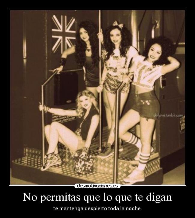 No permitas que lo que te digan - 