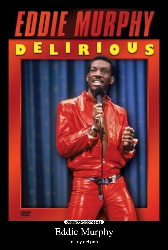 Eddie Murphy - el rey del pop
