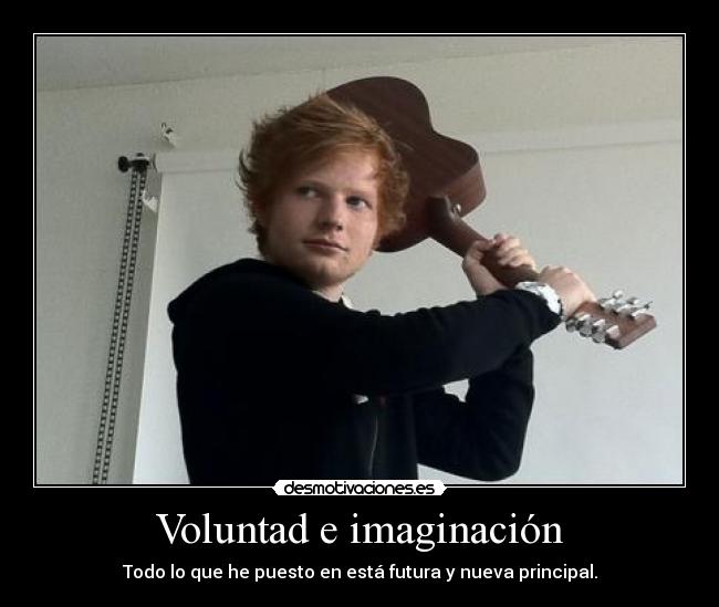 Voluntad e imaginación -